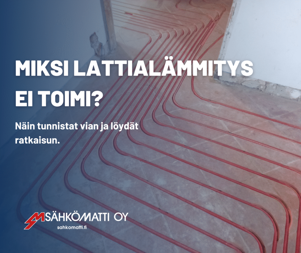 Miksi lattialämmitys ei toimi? Lattialämmityksen korjaus Forssa