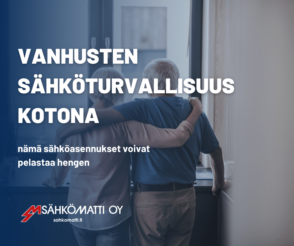 Vanhusten Sähköturvallisuus kotona