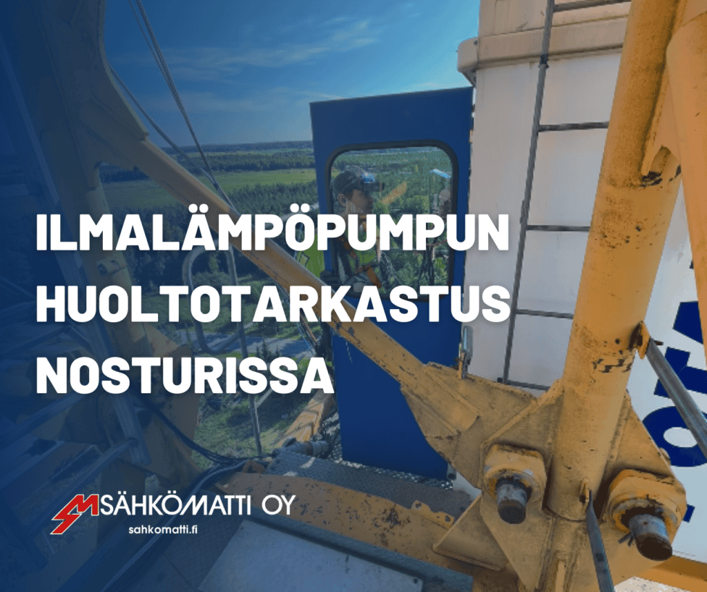 Ilmalämpöpumpun huoltotarkastus nosturissa